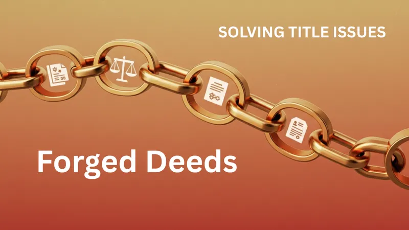 Rendering of a golden chain with legal icons on a warm, gradient background, symbolizing the chain of title with the words Forged Deeds