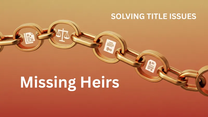 Rendering of a golden chain with legal icons on a warm, gradient background, symbolizing the chain of title with the words Missing Heirs
